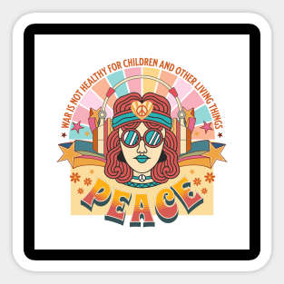 Love 60s & Peace - War Is Not Healthy For Children Sticker